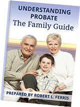 Download your free copy of Understanding Probate - The Family Guide